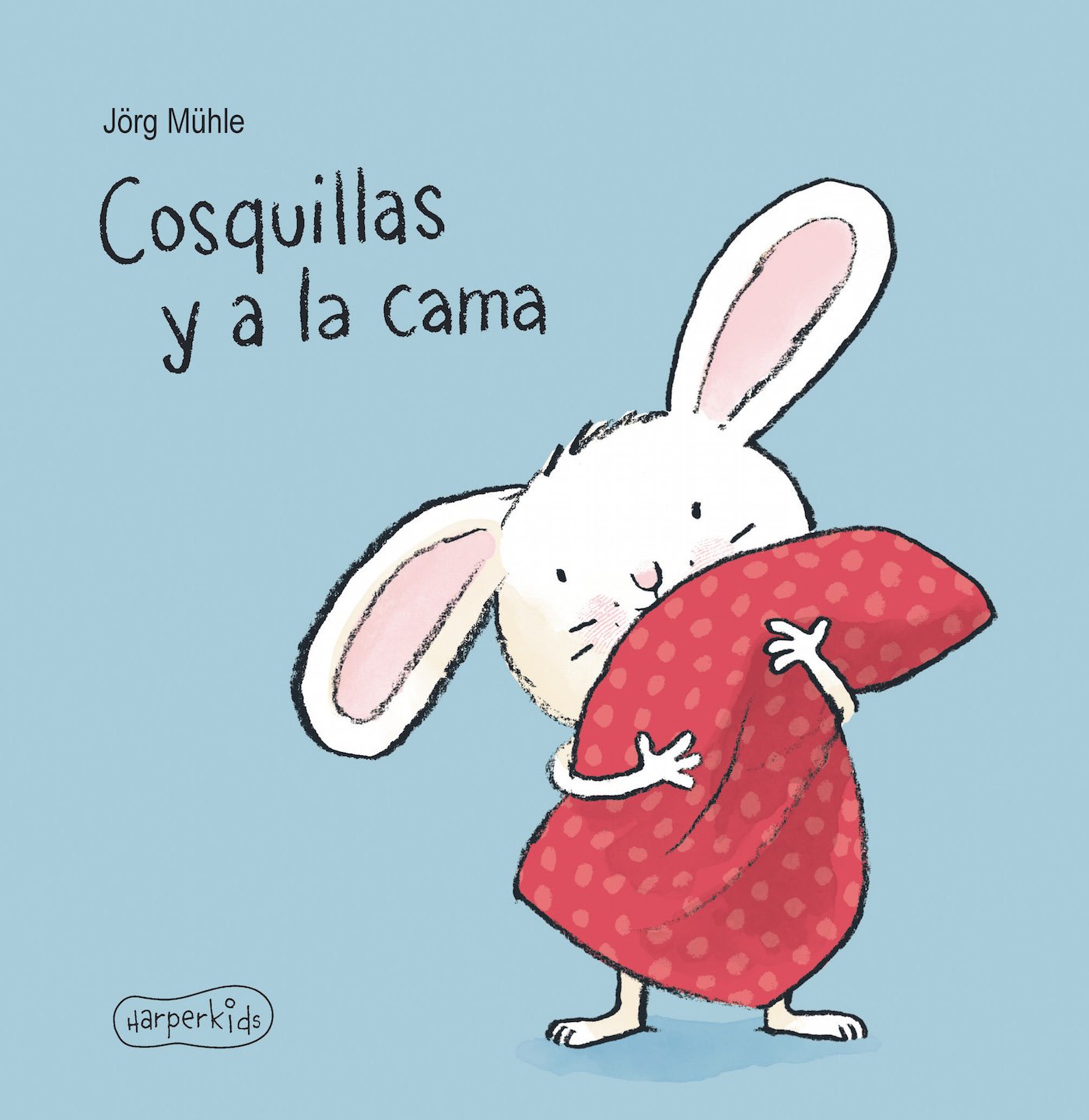 Cosquillas y a la cama- 11 (HARPERKIDS) Libro de cartón – 7 marzo 2018 COSQUILLAS Y A LA CAMA