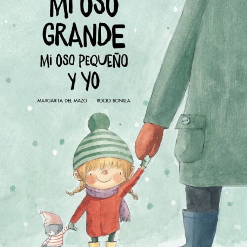 MI OSO GRANDE, MI OSO PEQUEÑO Y YO