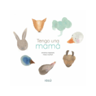 TENGO UNA MAMÁ