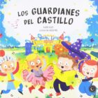 LOS GUARDIANES DEL CASTILLO