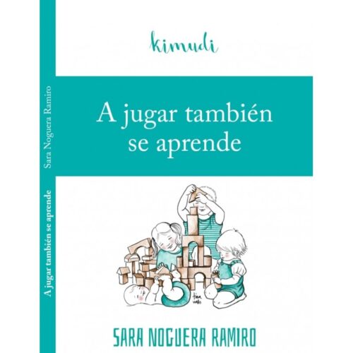 A JUGAR TAMBIÉN SE APRENDE