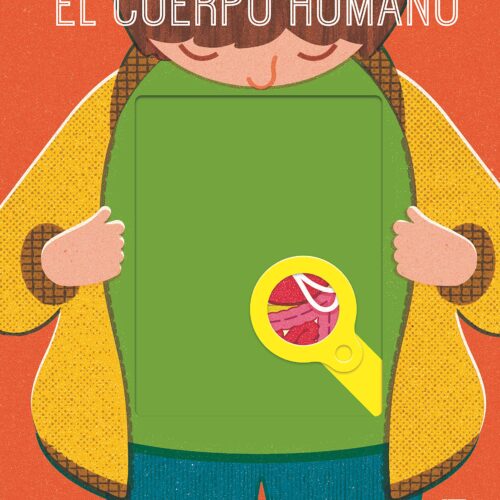 EL CUERPO HUMANO. LA LUPA MÁGICA