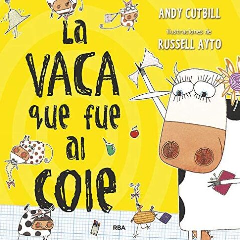 LA VACA QUE FUÉ AL COLE