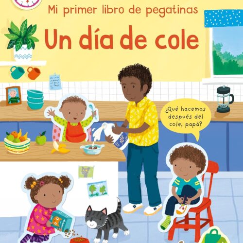 UN DIA DE COLE MI PRIMER LIBRO DE PEGATINAS