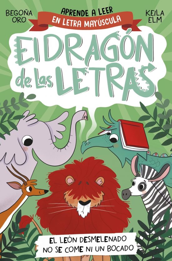 cuento1 EL DRAGON DE LAS LETRAS 2. EL LEON DESMELENADO...