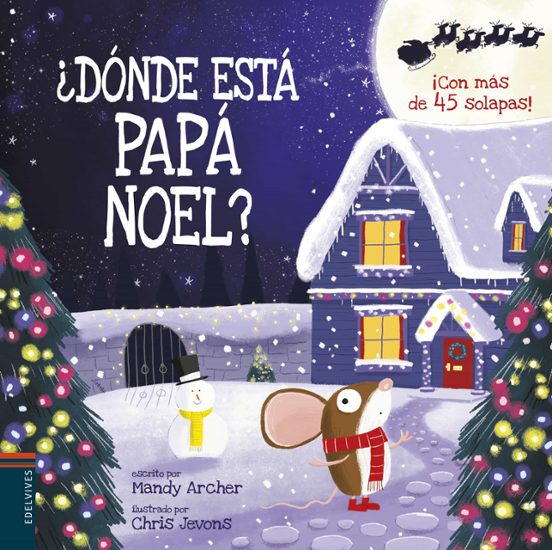¿DÓNDE ESTÁ PAPÁ NOEL? ¿DÓNDE ESTÁ PAPÁ NOEL?