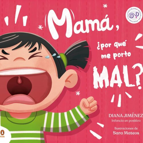 MAMÁ, ¿POR QUE ME PORTO MAL?