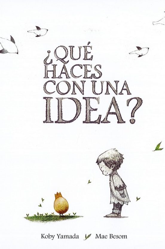 cuento1 QUE HACES CON UNA IDEA
