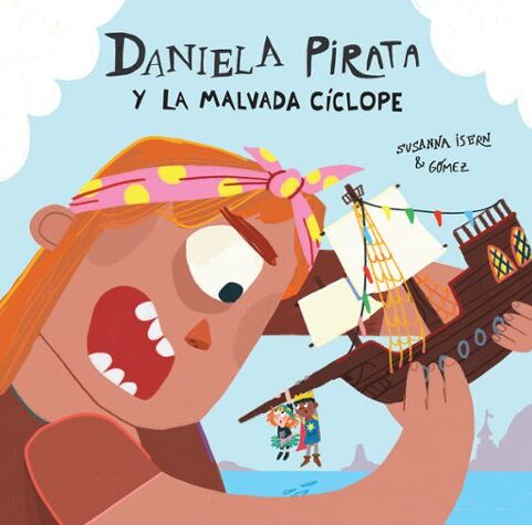 DANIELA PIRATA Y LA MALVADA CICLOPE