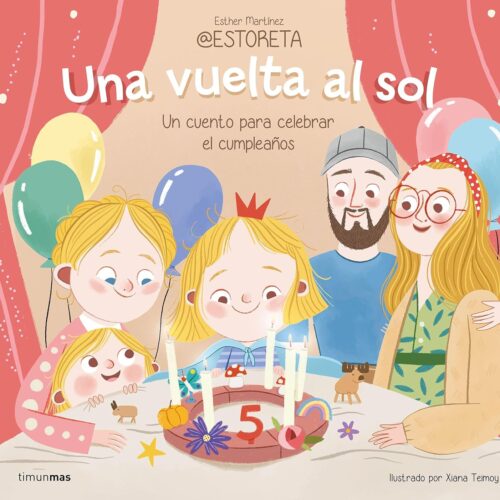 UNA VUELTA AL SOL. UN CUENTO PARA CELEBRAR EL CUMPLEAÑOS