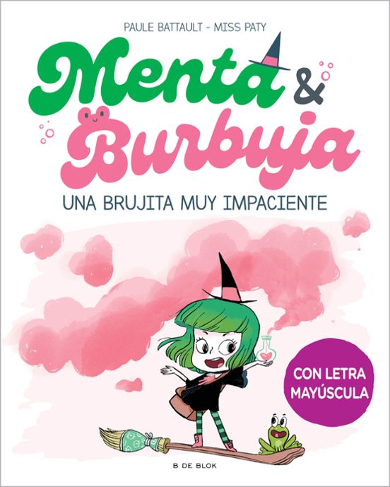 cuento1 MENTA Y BURBUJA I UNA BRUJITA MUY IMPACIENTE
