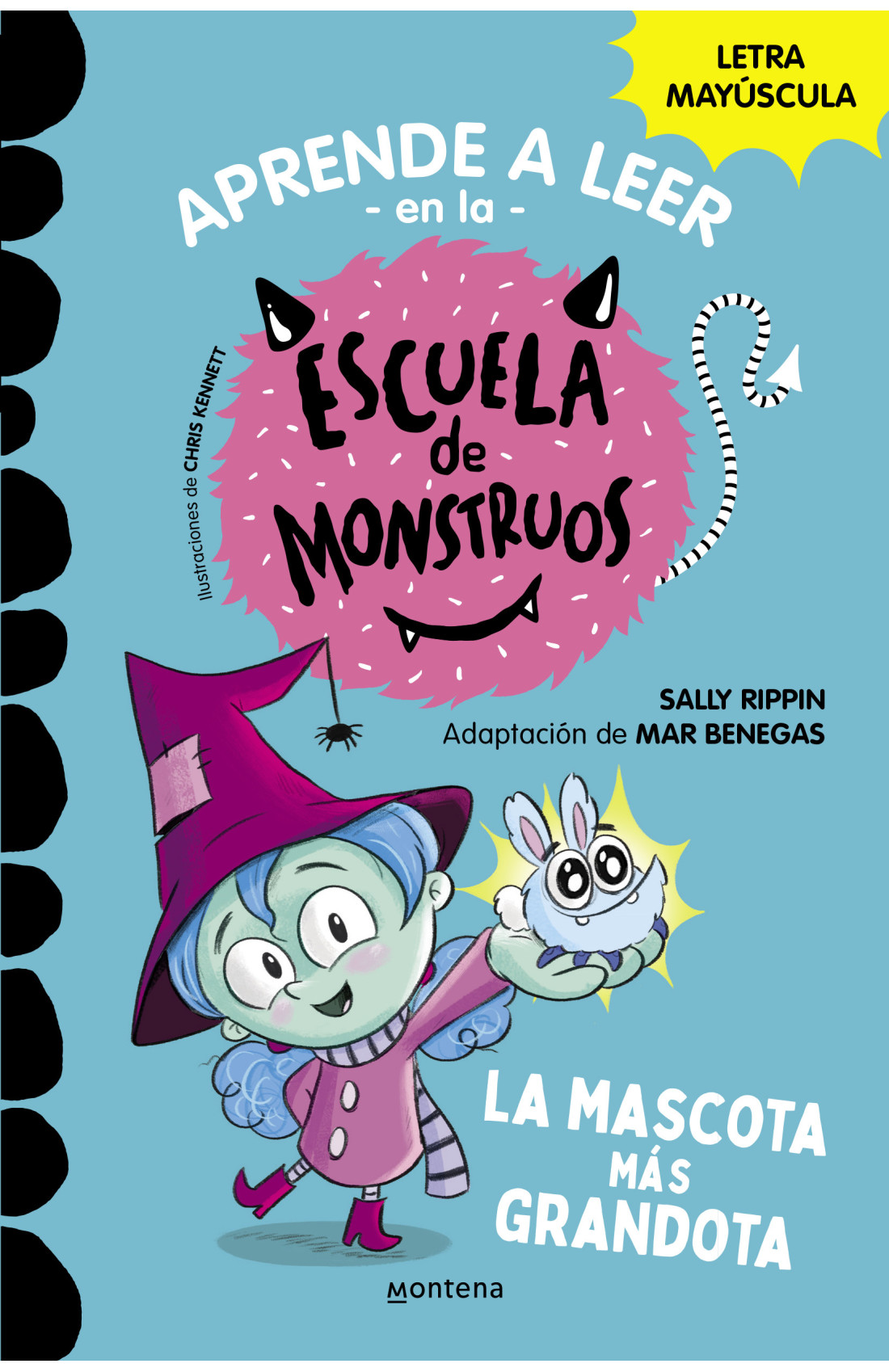 Aprender a leer en la Escuela de Monstruos 1 - La mascota más grandota ESCUELA DE MONSTRUOS 1. LA MASCOTA MÁS GRANDOTA