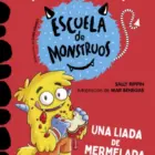 ESCUELA DE MONSTRUOS 2. UNA LIADA DE MERMELADA