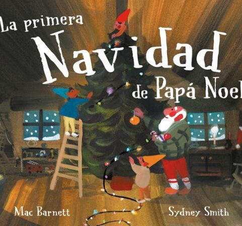 LA PRIMERA NAVIDAD DE PAPA NOEL