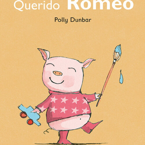 QUERIDO ROMEO. Colección Hola Tilly