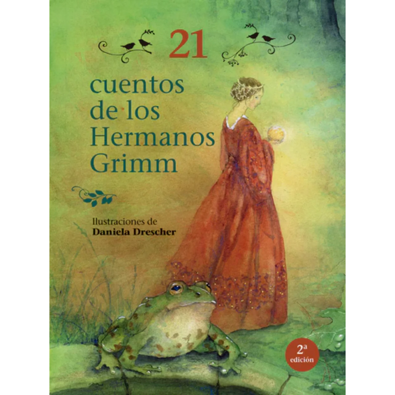 21 cuentos de los Hermanos Grimm 21 CUENTOS DE LOS HERMANOS GRIMM