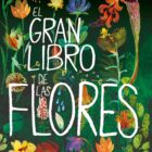 EL GRAN LIBRO DE LAS FLORES