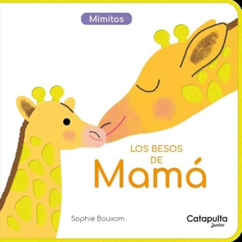 LOS BESOS DE MAMÁ