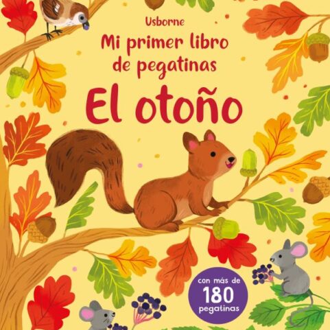 EL OTOÑO MI PRIMER LIBRO DE PEGATINAS