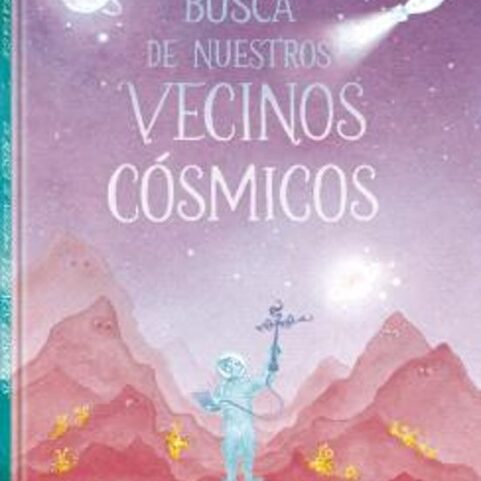 EN BUSCA DE NUESTROS VECINOS COSMICOS