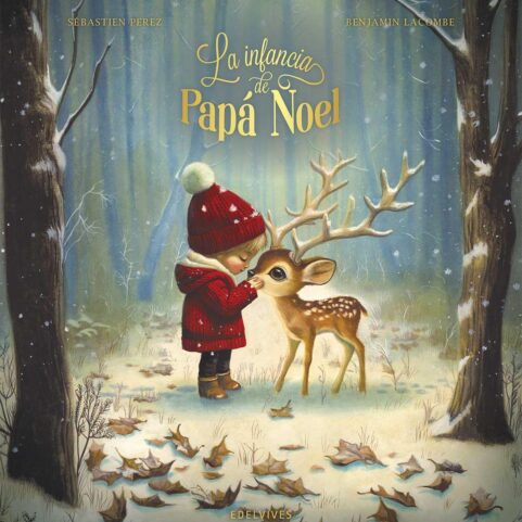 LA INFANCIA DE PAPÁ NOEL