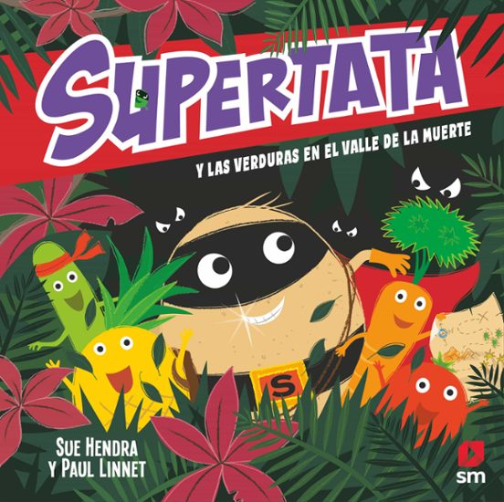 cuento1 SUPERTATA Y LAS VERDURAS EN EL VALLE DE LA MUERTE
