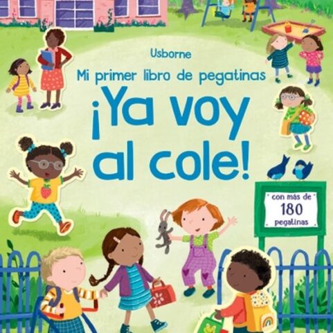 ¡YA VOY AL COLE! LIBRO DE PEGATINAS