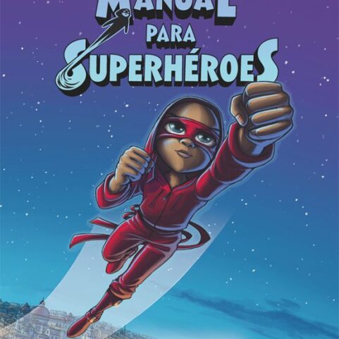 MANUAL PARA SUPERHEROES 2 MASCARA ROJA